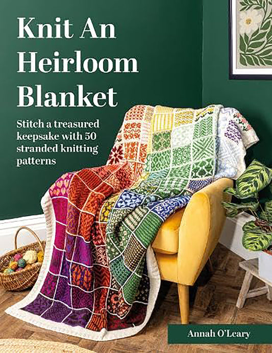 Knit An Heirloom Blanket by Annah O'Leary of Needle & Feather. Buy now at The Knit Lounge UK wool shop.
