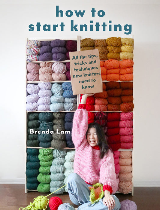How to Start Knitting by Brenda Lam book available at The Knit Lounge UK yarn shop.